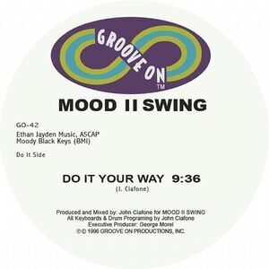 Mood II Swing - Do It Your Way  12-INCH SINGLE